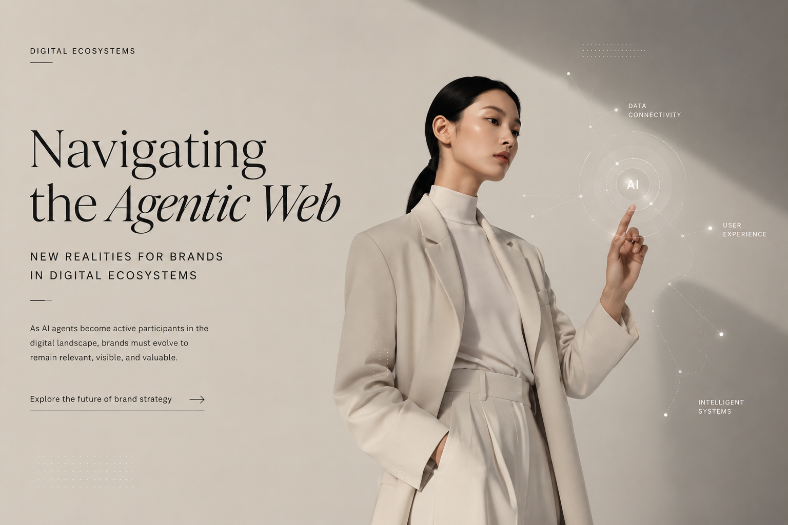 Navigating the Agentic Web: New Realities for Brands in Digital Ecosystems